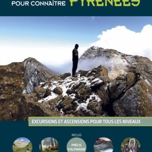 LES PLUS BEAUX PARCOURS POUR CONNEITRE LES PYRENEES
				 (edición en francés)