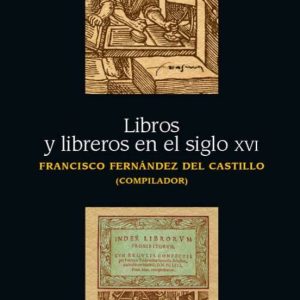 LIBROS Y LIBREROS EN EL SIGLO XVI