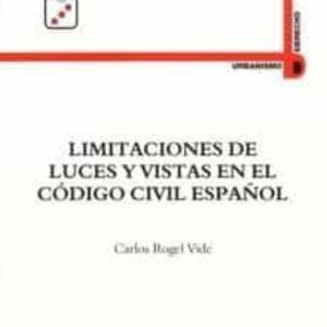 LIMITACIONES DE LUCES Y VISTAS EN EL CODIGO CIVIL ESPAÑOL