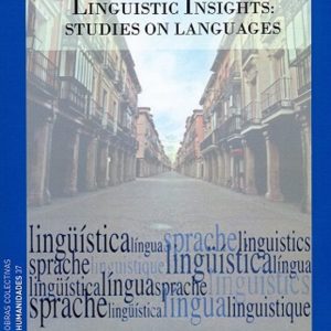 LINGÜISTIC INSIGHTS: STUDIES ON LANGUAGES