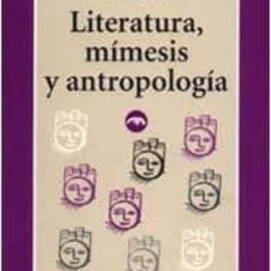 LITERATURA, MIMESIS Y ANTROPOLOGIA