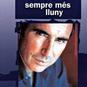 LLUIS LLACH SEMPRE MES LLUNY
				 (edición en catalán)