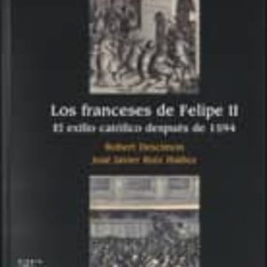 LOS FRANCESES DE FELIPE II