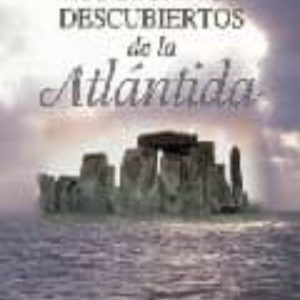 LOS SECRETOS DESCUBIERTOS DE LA ATLANTIDA