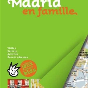 MADRID EN FAMILLE
				 (edición en francés)