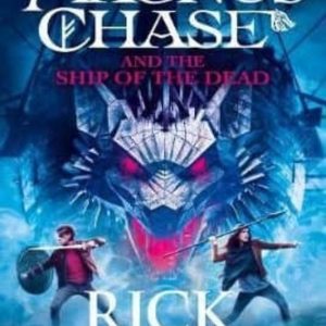 MAGNUS CHASE AND THE SHIP OF THE DEAD (BOOK 3)
				 (edición en inglés)