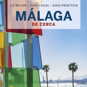 MALAGA DE CERCA 2022 (LONELY PLANET)