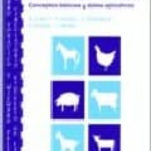 MANUAL DE ANATOMIA Y EMBRIOLOGIA DE LOS ANIMALES DOMESTICOS: CONC EPTOS BASICOS Y DATOS APLICATIVOS