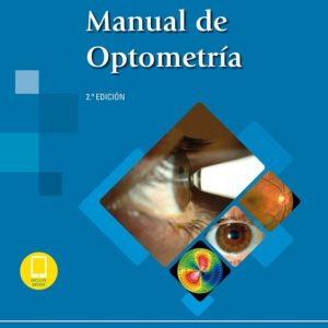 MANUAL DE OPTOMETRIA (2ª ED.) (INCLUYE EBOOK)