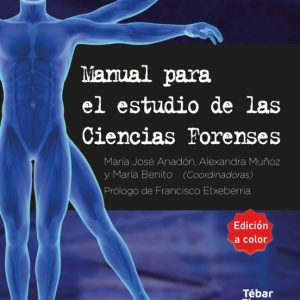 MANUAL PARA EL ESTUDIO DE LAS CIENCIAS FORENSES