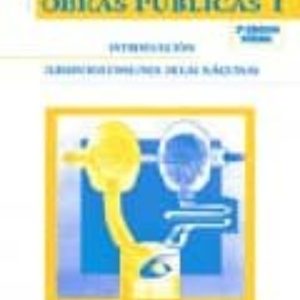 MAQUINARIA DE OBRAS PUBLICAS I: ELEMENTOS COMUNES DE LAS MAQUINAS (2ª ED.)