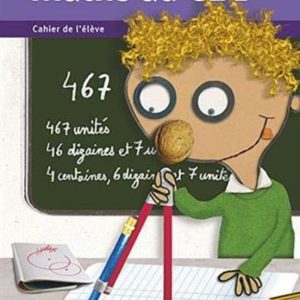 MATHS AU CE1: CAHIER DE L ÉLÈVE
				 (edición en francés)