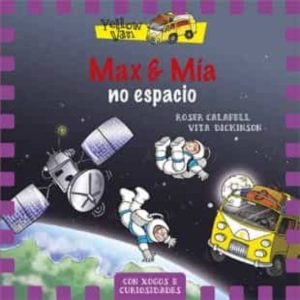MAX E MIA NO ESPACIO: THE YELLOW VAN-4 (GALLEGO)
				 (edición en gallego)