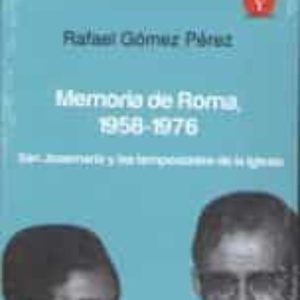 MEMORIA DE ROMA, 1958-1976