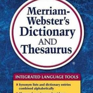 MERRIAM-WEBSTER S DICTIONARY AND THESAURUS
				 (edición en inglés)