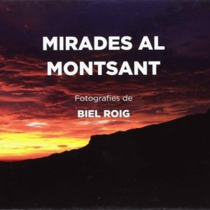 MIRADES AL MONTSANT
				 (edición en catalán)