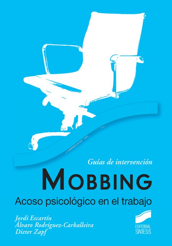 MOBBING: ACOSO PSICOLOGICO EN EL TRABAJO