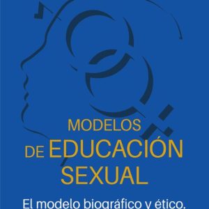 MODELOS DE EDUCACION SEXUAL