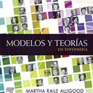 MODELOS Y TEORÍAS EN ENFERMERÍA (10ª ED.)