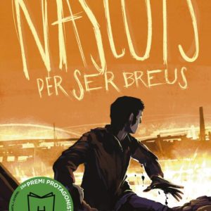 NASCUTS PER SER BREUS
				 (edición en catalán)