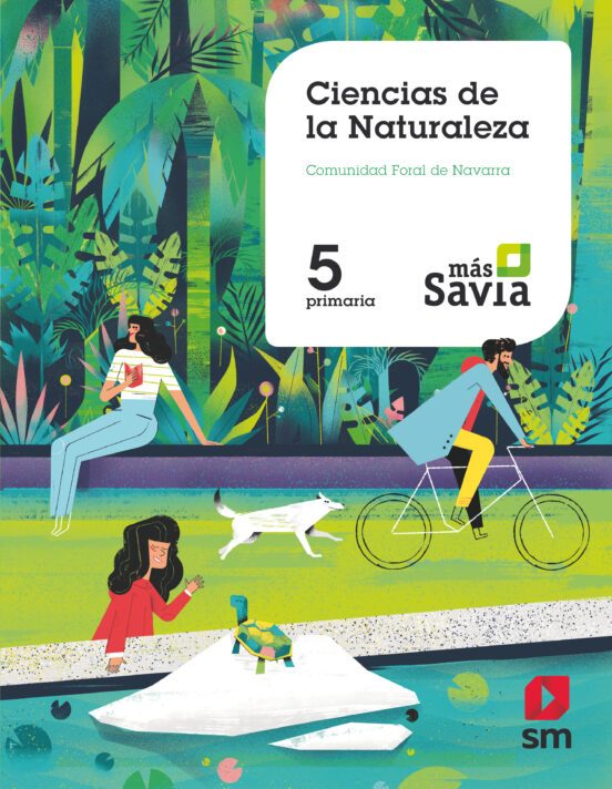 NATURALES 5º EDUCACION PRIMARIA (NAVARRA) PROYECTO MAS SAVIA  ED 2019