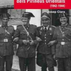 NAZIS A LA FRONTERA DELS PIRINEUS ORIENTALS (1942-1944)
				 (edición en catalán)