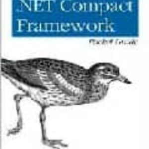 .NET COMPACT FRAMEWORK: POCKET GUIDE
				 (edición en inglés)