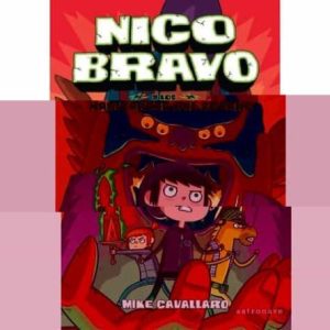 NICO BRAVO Y LOS HABITANTES DEL SOTANO (NICO BRAVO 2)