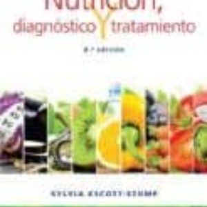 NUTRICION. DIAGNOSTICO Y TRATAMIENTO 8ª ED