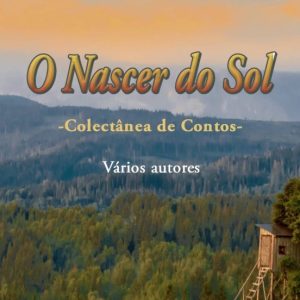 O NASCER DO SOL
				 (edición en portugués)
