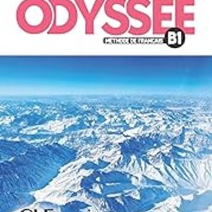 ODYSSÉE, MÉTHODE DE FRANÇAIS B1: CAHIER D ACTIVITÉS
				 (edición en francés)