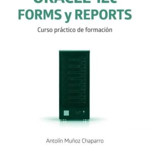 ORACLE 12C: FORMS Y REPORTS
