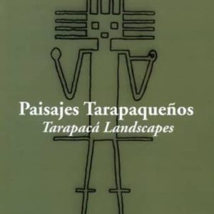 PAISAJES TARAPAQUEÑOS (BILINGÜE)