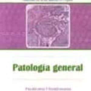 PATOLOGIA GENERAL (3ª ED.)