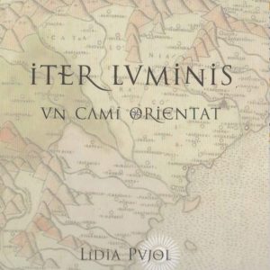 (PE) ITER LUMINIS: UN CAMI ORIENTAT (LIBRO-DISCO)
				 (edición en catalán)