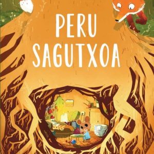 PERU SAGUTXOA
				 (edición en euskera)