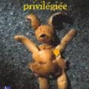 PETITE FILLE PRIVILEGIEE
				 (edición en francés)