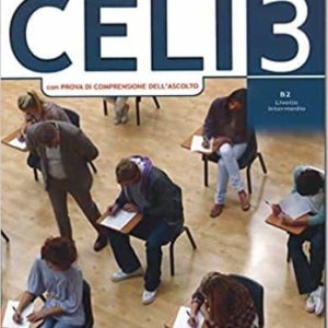 PREPARAZIONE AL CELI 3 + CD B2 (CON PROVA DI COMPRENSIONE ALL ASCOLTO)
				 (edición en italiano)