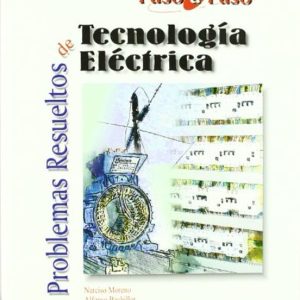 PROBLEMAS RESUELTOS DE TECNOLOGIA ELECTRICA (PASO A PASO)