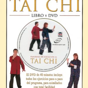 PROGRAMA DE INICIACION AL TAI CHI (INCLUYE DVD)