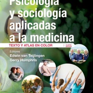 PSICOLOGÍA Y SOCIOLOGÍA APLICADAS A LA MEDICINA (4ª ED.)