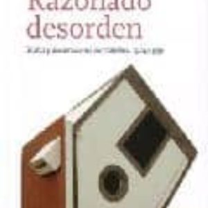 RAZONADO DESORDEN: TEXTOS Y DECLARACIONES SURREALISTAS, 1924/1939 (EDICION, PROLOGO, TRADUCCION Y NOTAS DE ANGEL PARIENTE)