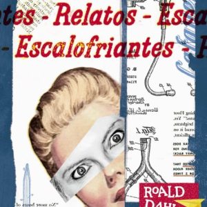 RELATOS ESCALOFRIANTES DE ROALD DAHL