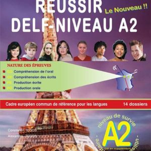 RÉUSSIR DELF A2 LIVRE + CORRIGES + CD
				 (edición en francés)