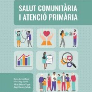 SALUT COMUNITARIA I ATENCIO PRIMARIA
				 (edición en catalán)