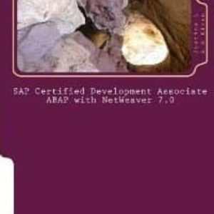 SAP CERTIFIED DEVELOPMENT ASSOCIATE ABAP WITH NETWEAVER 7.0
				 (edición en inglés)