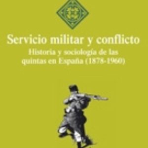 SERVICIO MILITAR Y CONFLICTO