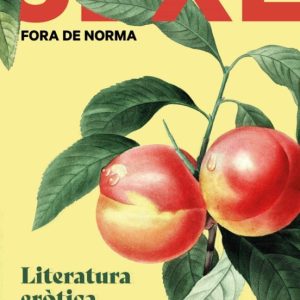 SEXE FORA DE NORMA (PRESSECS)
				 (edición en catalán)