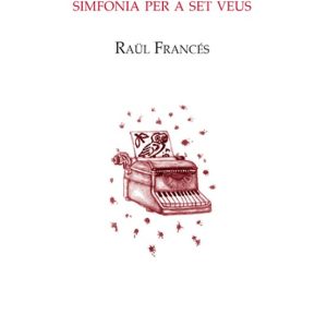 SIMFONIA PER A SET VEUS
				 (edición en catalán)