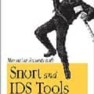 SNORT AND IDS TOOLS
				 (edición en inglés)